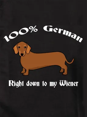 100% German Down to My Wiener T-Shirt