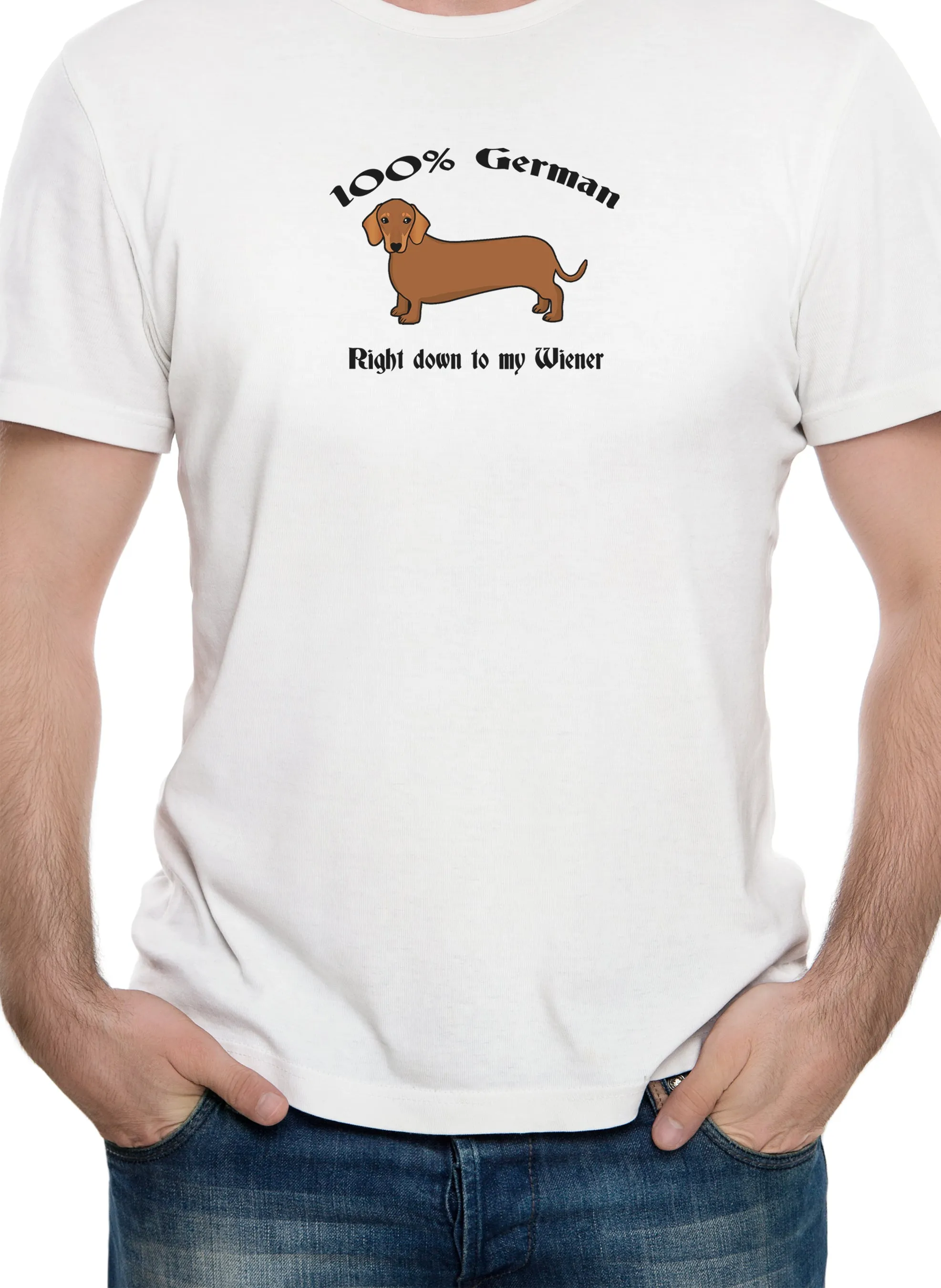 100% German Down to My Wiener T-Shirt