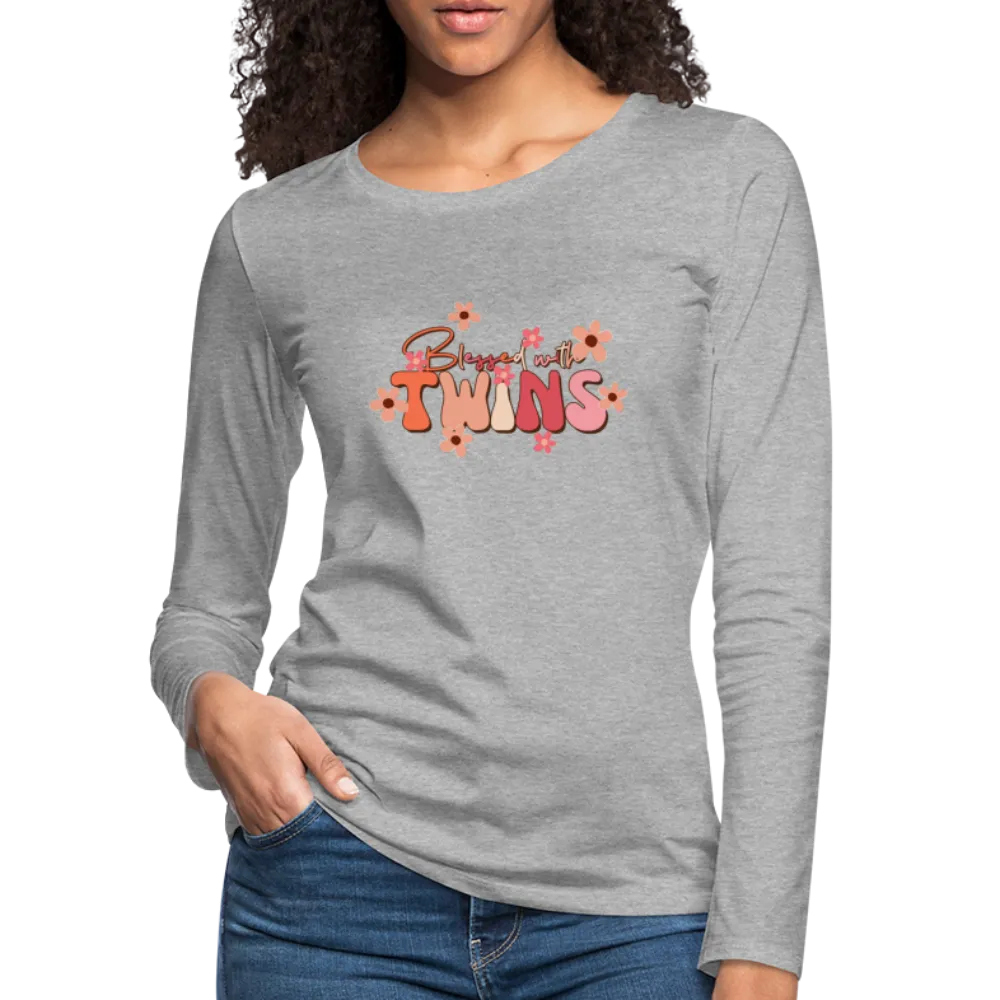 Blessed With Twins Women's Premium Long Sleeve T-Shirt