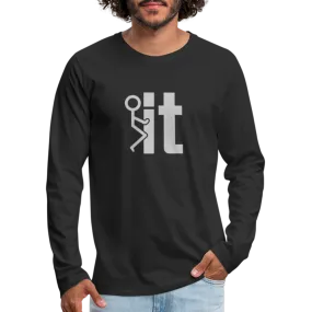 F it Men's Premium Long Sleeve T-Shirt (Funny & Carefree)