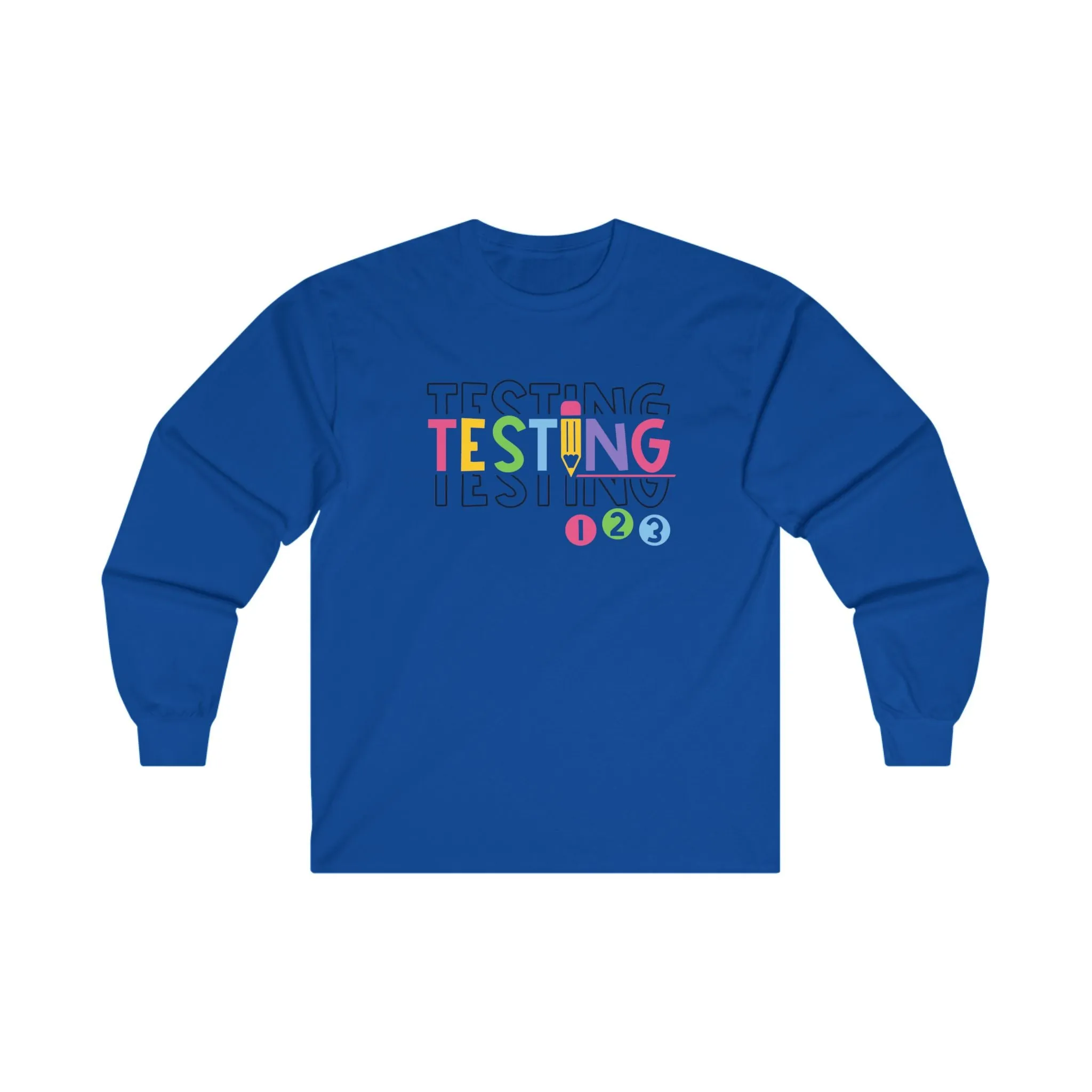 Testing Long Sleeve Shirt