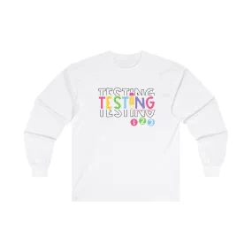 Testing Long Sleeve Shirt